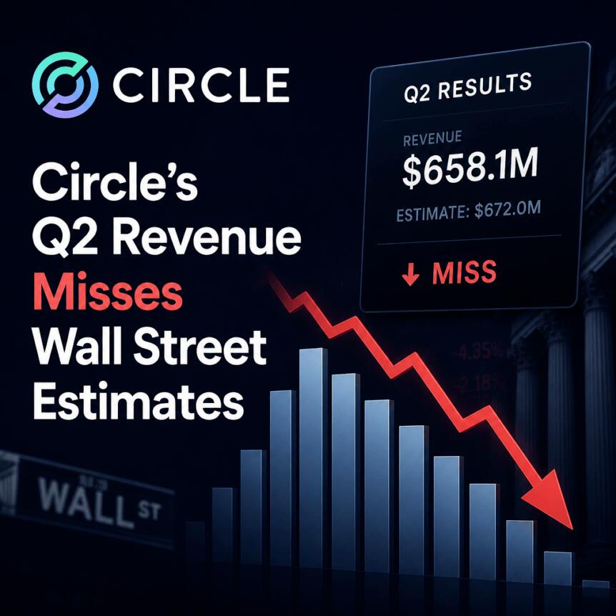 CircleQ2营收略逊预期，Arc主网倒计时引爆市场关注